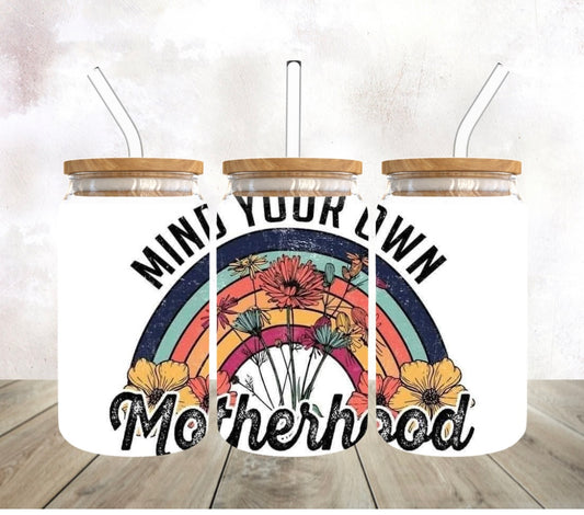 Mind your own Motherhood